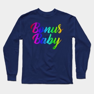 Bonus Baby Long Sleeve T-Shirt